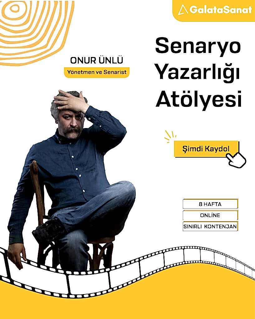 Onur Ünlü Senaryo Yazarlığı Atölyesi